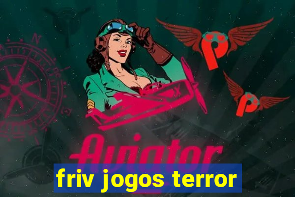 friv jogos terror